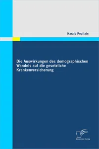 Die Auswirkungen des demographischen Wandels auf die gesetzliche Krankenversicherung_cover