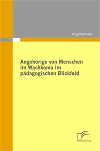 Angehörige von Menschen im Wachkoma im pädagogischen Blickfeld_cover