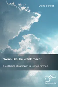 Wenn Glaube krank macht. Geistlicher Missbrauch in Gottes Kirchen_cover