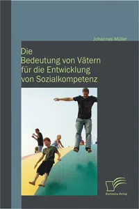 Die Bedeutung von Vätern für die Entwicklung von Sozialkompetenz_cover