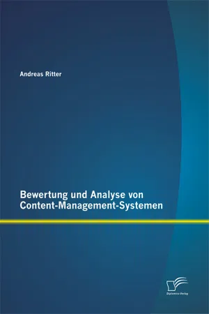 Bewertung und Analyse von Content-Management-Systemen