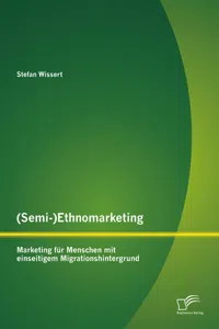 (Semi-)Ethnomarketing: Marketing für Menschen mit einseitigem Migrationshintergrund_cover