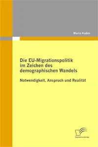 Die EU-Migrationspolitik im Zeichen des demographischen Wandels_cover