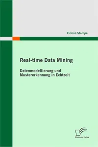 Real-time Data Mining: Datenmodellierung und Mustererkennung in Echtzeit_cover