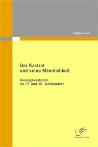 Der Kastrat und seine Männlichkeit_cover