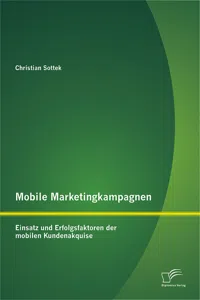 Mobile Marketingkampagnen - Einsatz und Erfolgsfaktoren der mobilen Kundenakquise_cover