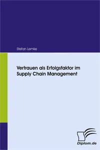 Vertrauen als Erfolgsfaktor im Supply Chain Management_cover