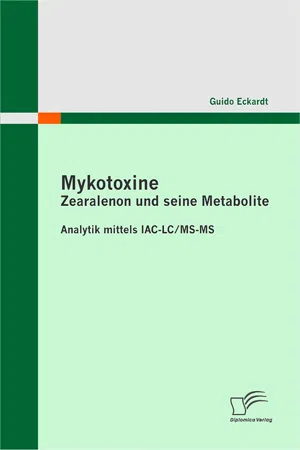 Mykotoxine: Zearalenon und seine Metabolite  - Analytik mittels IAC-LC/MS-MS