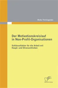 Der Motivationskreislauf in Non-Profit-Organisationen: Schlüsselfaktor für die Arbeit mit Haupt- und Ehrenamtlichen_cover