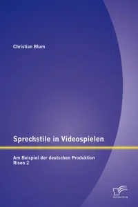 Sprechstile in Videospielen: Am Beispiel der deutschen Produktion Risen 2_cover