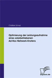 Optimierung der Leistungsaufnahme eines solarbetriebenen Ad-Hoc-Netzwerk-Knotens_cover