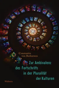 Zur Ambivalenz des Fortschritts in der Pluralität der Kulturen_cover