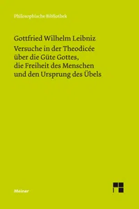 Versuche in der Theodicée über die Güte Gottes, die Freiheit des Menschen und den Ursprung des Übels_cover