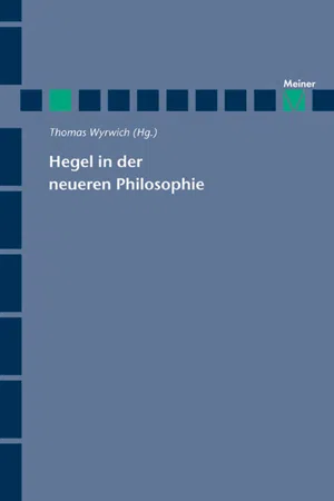 Hegel in der neueren Philosophie