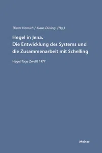 Hegel in Jena. Die Entwicklung des Systems und die Zusammenarbeit mit Schelling_cover