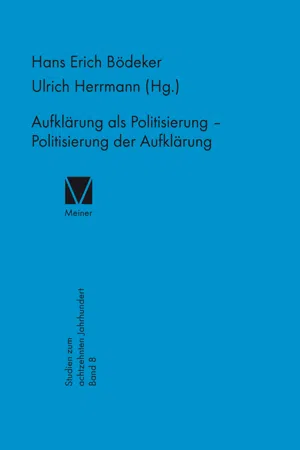 Aufklärung als Politisierung – Politisierung der Aufklärung