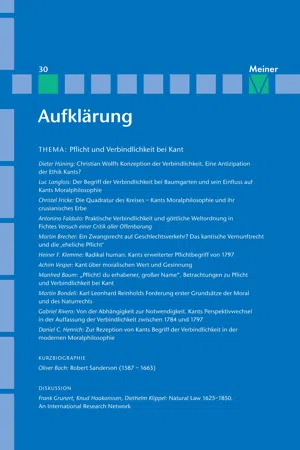 Aufklärung, Band 30: Pflicht und Verbindlichkeit bei Kant. Quellengeschichtliche, systematische und wirkungsgeschichtliche Beiträge