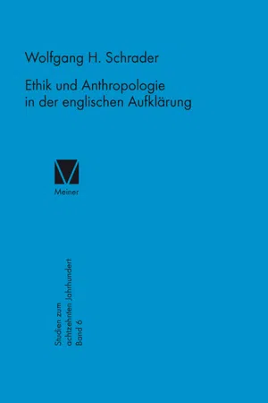 Ethik und Anthropologie in der englischen Aufklärung