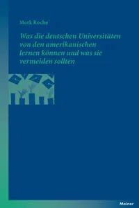 Was die deutschen Universitäten von den amerikanischen lernen können und was sie vermeiden sollten_cover