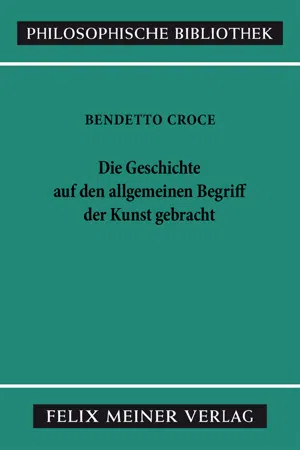 Die Geschichte auf den allgemeinen Begriff der Kunst gebracht