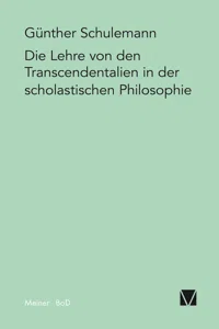 Die Lehre von den Transcendentalien in der scholastischen Philosophie_cover