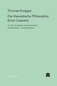 Die theoretische Philosophie Ernst Cassirers_cover