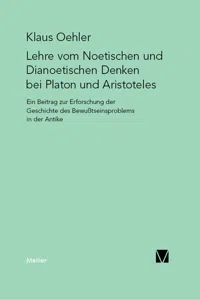 Die Lehre vom Noetischen und Dianoetischen Denken bei Platon und Aristoteles_cover