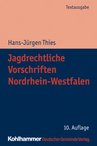 Jagdrechtliche Vorschriften Nordrhein-Westfalen_cover