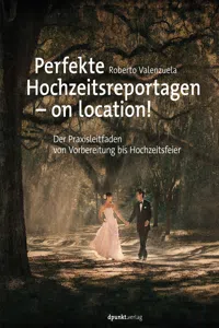 Perfekte Hochzeitsreportagen – on location!_cover