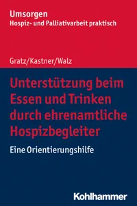 Unterstützung beim Essen und Trinken durch ehrenamtliche Hospizbegleiter_cover