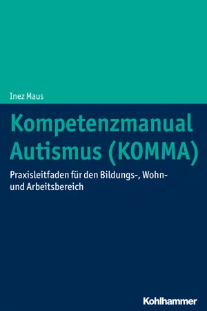 Kompetenzmanual Autismus (KOMMA)