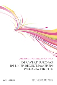 Der Wert Europas in einer bedeutsameren Weltgeschichte_cover