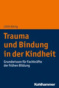 Trauma und Bindung in der Kindheit_cover