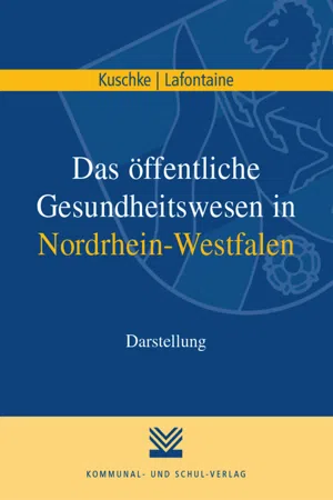 Das öffentliche Gesundheitswesen in Nordrhein-Westfalen