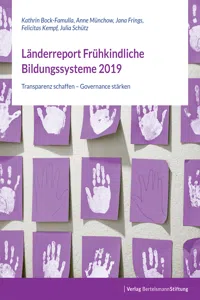 Länderreport Frühkindliche Bildungssysteme 2019_cover