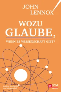 Wozu Glaube, wenn es Wissenschaft gibt?_cover