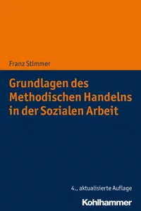 Grundlagen des Methodischen Handelns in der Sozialen Arbeit_cover