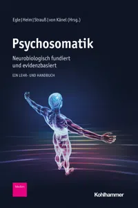 Psychosomatik - neurobiologisch fundiert und evidenzbasiert_cover
