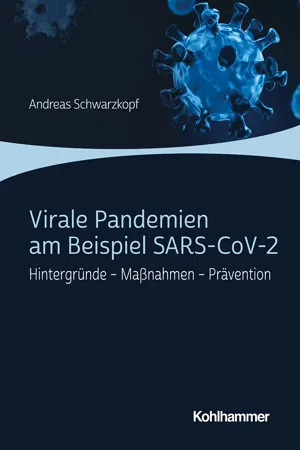 Virale Pandemien am Beispiel SARS-CoV-2