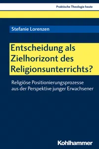 Entscheidung als Zielhorizont des Religionsunterrichts?_cover