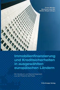 Immobilienfinanzierung und Kreditsicherheiten in ausgewählten europäischen Ländern_cover