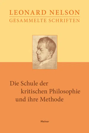 Die Schule der kritischen Philosophie und ihre Methode