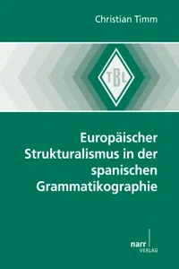 Europäischer Strukturalismus in der spanischen Grammatikographie_cover