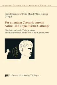 Per attentam Caesaris aurem: Satire - die unpolitische Gattung?_cover