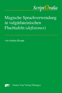 Magische Sprachverwendung in vulgärlateinischen Fluchtafeln_cover