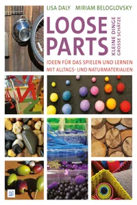 Loose Parts - kleine Dinge, große Schätze_cover