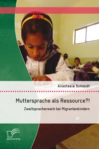 Muttersprache als Ressource?! Zweitspracherwerb bei Migrantenkindern_cover