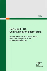 CAN and FPGA Communication Engineering: Implementation of a CAN Bus based Measurement System on an FPGA Development Kit_cover
