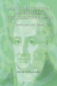 Dialog der Kulturen am Beispiel des "West-Östlichen Divan"_cover