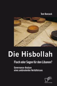 Die Hisbollah – Fluch oder Segen für den Libanon? Governance-Analyse eines ambivalenten Verhältnisses_cover